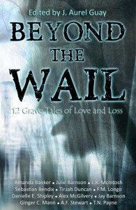 Read more of the story in "Beyond the Wail," by Xchyler Publishing